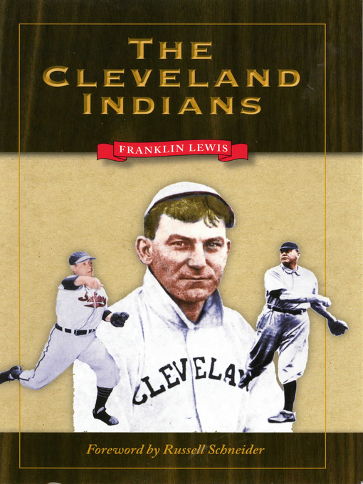 Title details for The Cleveland Indians by Russell Schneider - Available